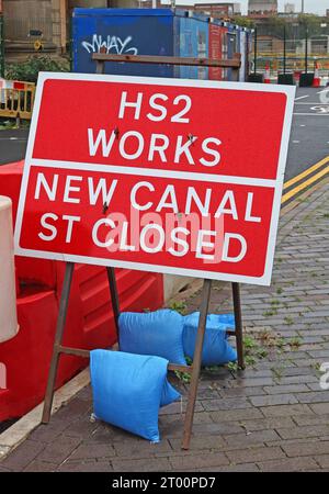 HS2 high speed works sign at New Canal St, Curzon St, railway station, Central Birmingham, West Midlands, England, UK, B4 7XG Stock Photo