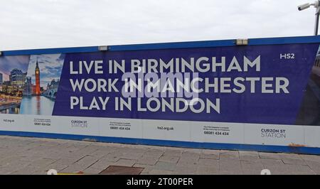 HS2 high speed two Live in Birmingham, Work in Manchester, Play in London, Central Birmingham, West Midlands, England, UK, B4 7XG Stock Photo