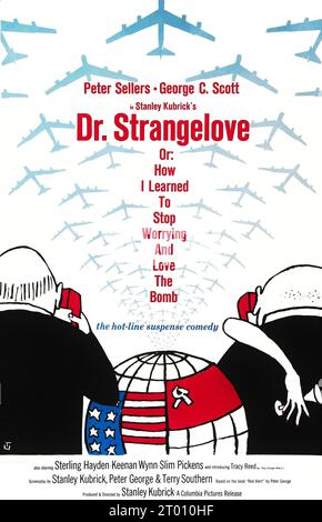 Dr Strangelove or: How I Learned to Stop Worrying and Love the Bomb  Year : 1964 UK Director : Stanley Kubrick American poster Stock Photo