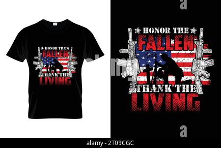 Honor the fallen thank the living Veterans Day Proud U.S Veteran Gifts T shirt Stock Vector