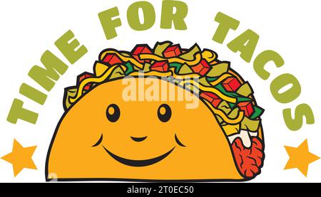 Time for Tacos. Taco - Mexican Food Color. Vector Illustration. Stock Vector