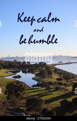 Quote. Motivational and inspirational quotes - Keep calm and be humble. Stock Photo