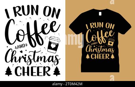 Coffee Tshirt design vector. Use for T-Shirt, mugs, stickers, Cards, etc Stock Vector