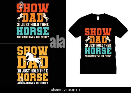 Funny Typography Horse Tshirt Design Vector Graphic Animal Gifts for Men Women Boys Girls Shirt Stock Vector