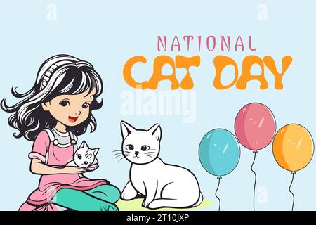 National Cat Day banner little girl playing with cute Cat and Balloons. Happy animals Friendship Between Humans and Cats. Domestic Animals and Pets me Stock Vector