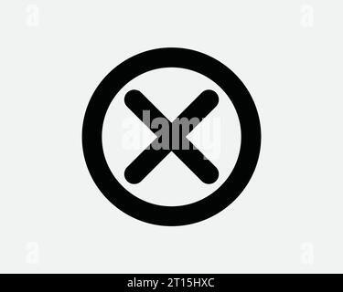 Cancel Circle Icon Round Delete Remove Wrong X Prohibited Reject Not Allowed Negative Deny No Cross Black White Outline Shape Sign Symbol EPS Vector Stock Vector