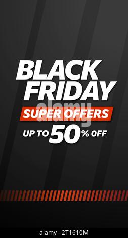 Design of Black Friday banner in Stories Format. Template with modern linear typography text illustration isolated on black background with red detail Stock Vector