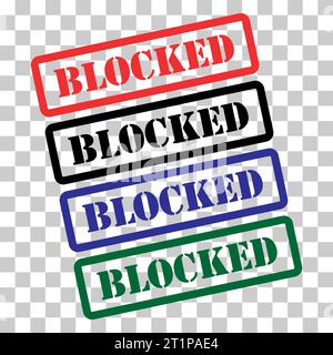 Set of Blocked stamp symbol, label sticker sign button, text banner ...