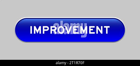 Blue color capsule shape button with word improvement on gray background Stock Vector