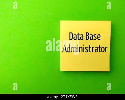 Top view sticky notes with the word Data Base Administrator. Stock Photo