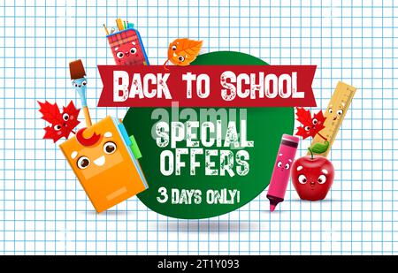 Back to school special offer banner. Education cartoon characters of cute student stationeries. Back to school sale vector poster with funny book, notebook, ruler, brush and pencil case personages Stock Vector