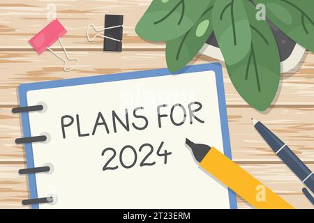 plans for 2024 written in a notebook, flat lay composition on wooden desk vector illustration Stock Vector