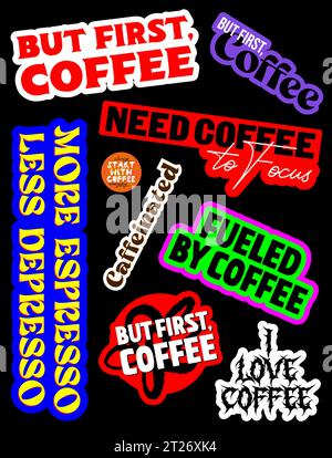 Coffee sticker set, for barista, coffee addict, Coffee shop decoration design, vector format Stock Vector