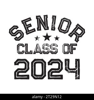 Seniors Class Of 2024 Vector, Tshirt Design Stock Vector