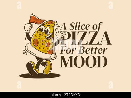 A slice of pizza for better mood. Vintage mascot character illustration of walking pizza, holding a flag Stock Vector