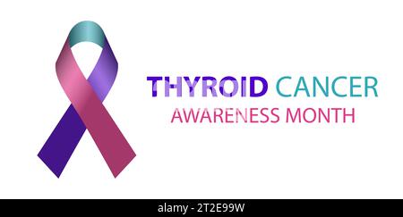 Thyroid awareness month concept. Banner with pink, teal and purple ribbon awareness and text. Vector illustration. Stock Vector