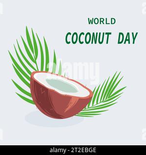 Vector illustration, Coconut and leaves  as a banner, poster or template, World Coconut Day. Stock Vector