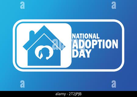 National Adoption Day. Vector illustration. Holiday concept. Template for background, banner, card, poster with text inscription. Stock Vector