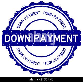 Grunge blue down payment word round rubber seal stamp on white background Stock Vector
