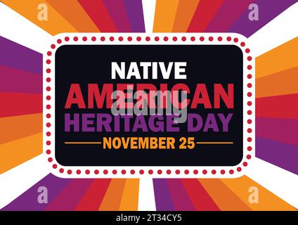 Native American Heritage Day Vector illustration. November 25. Suitable for greeting card, poster and banner Stock Vector