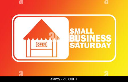 Small Business Saturday. Vector illustration. Suitable for greeting card, poster and banner Stock Vector