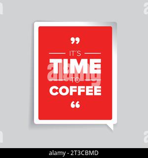Its time to coffee vector Stock Vector