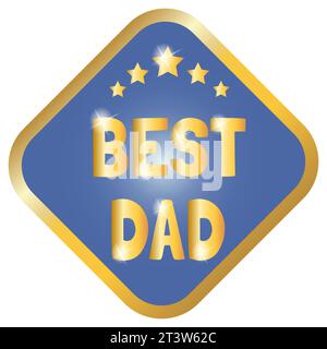 Golden badges 'Best dad'. Vector illustration. Stock Vector