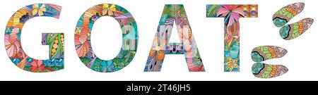 Hand-painted art design. Hand drawn illustration word GOAT for t-shirt and other decoration Stock Vector