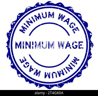 Grunge blue minimum wage word round rubber seal stamp on white background Stock Vector