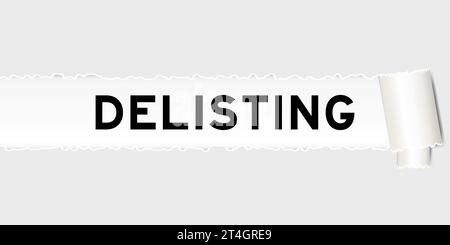 Ripped gray paper background that have word delisting under torn part Stock Vector