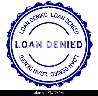 Grunge blue loan denied word round rubber seal stamp on white background Stock Vector