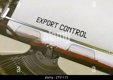 Economy and finance concept. The text is printed on a typewriter - export control Stock Photo