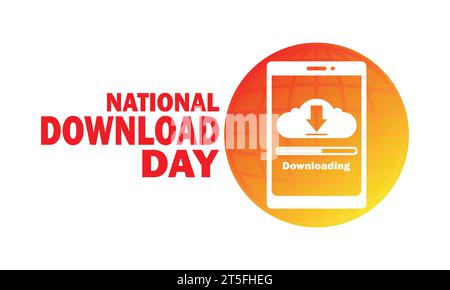 National Download Day, background design wallpaper. Vector illustration. Holiday concept. Template for background, banner, card, poster with text Stock Vector