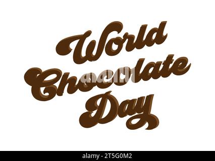 World Chocolate Day Calligraphic Text Illustration Colored With Brown Chocolate Color, Isolated On White Background Stock Vector