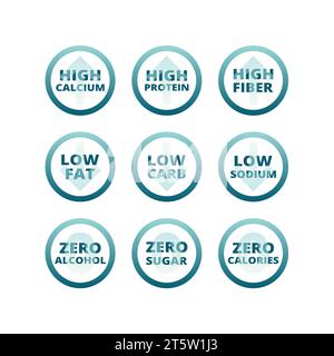 Zero sugar, low sodium and carbs label set. High protein, fiber and calcium vector icons and labels. Stock Vector