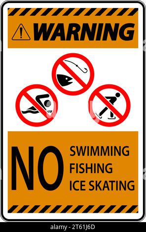 Prohibition Sign Warning - No Swimming, Fishing, Ice Skating Stock Vector