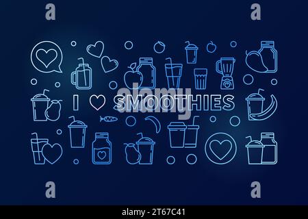 I Love Smoothies blue outline horizontal banner. Smoothie vector illustration on dark background Stock Vector