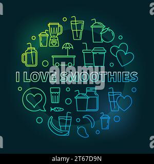 I Love Smoothies vector colored round illustration or sign in outline style on dark background Stock Vector