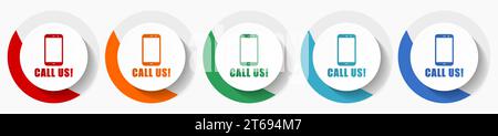 Call us vector icon set, flat design colorful round icons in 5 color options for webdesign and mobile applications Stock Vector