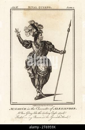 Mr. William Smith in the character of Alexander in Nathaniel Lees Alexander the Great or The Rival Queens, Covent Garden Theatre, 1767. Smith was an English actor and theatre manager, 1730-1819. Copperplate engraving by J. Thornthwaite after an illustration by James Roberts from Bells British Theatre, Consisting of the most esteemed English Plays, John Bell, London, 1776. Stock Photo