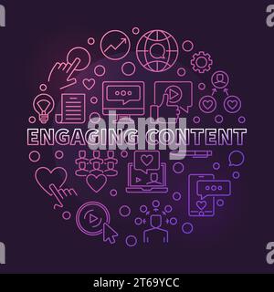 Engaging Content vector circular concept colored linear illustration on dark background Stock Vector