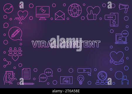 Viral Content vector colorful concept linear frame or illustration on dark background Stock Vector