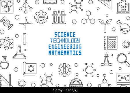 Science, Technology, Engineering and Math concept frame. Vector STEM outline illustration Stock Vector