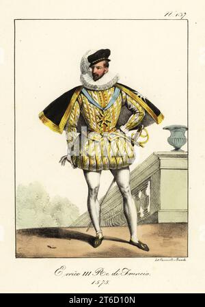 King Henry III of France, 1551-1589, portrait from 1575. In plumed cap, ruff collar, short cape, embroidered doublet and breeches, hose, with court sword. Henri III, Roi de France. Handcoloured lithograph by Lorenzo Bianchi and Domenico Cuciniello after Hippolyte Lecomte from Costumi civili e militari della monarchia francese dal 1200 al 1820, Naples, 1825. Italian edition of Lecomtes Civilian and military costumes of the French monarchy from 1200 to 1820. Stock Photo