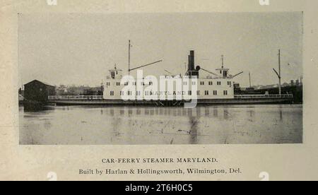 CAR-FERRY STEAMER MARYLAND. Built by Harlan & Hollingsworth, Wilmington, Del. from the Article PROGRESS AND PROMISE IN AMERICAN SHIP-BUILDING. by Lewis Nixon  from The Engineering Magazine DEVOTED TO INDUSTRIAL PROGRESS Volume XII October 1896 to March 1897 The Engineering Magazine Co Stock Photo