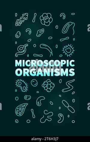 Microscopic Organisms vector Bacteriology concept thin line colored vertical banner - Microorganisms illustration with dark background Stock Vector
