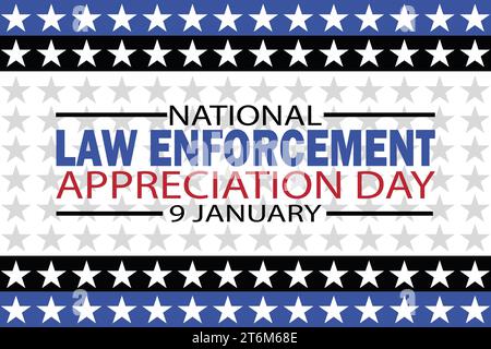 National Law Enforcement Appreciation Day. Vector illustration. 9 January. Suitable for greeting card, poster and banner. Stock Vector