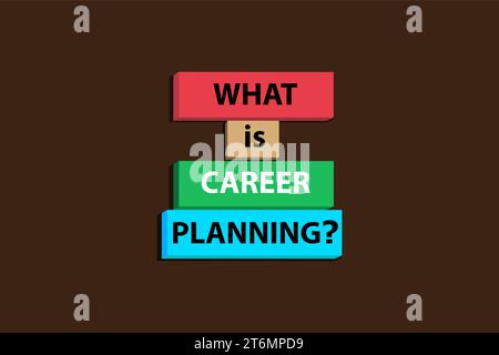 What is Carrier Planning? cube words brown background. vector illustration. What Is Your Goals Stock Vector