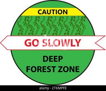 Green road sign: Deep Forest Zone. Drive slowly for animal safety. Common on roads. Vector illustration on white background. Stock Vector