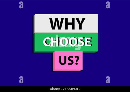 Why choose us. blue background. vector illustration. word concept. Business motivational why choose us concept. Copy space. Stock Vector
